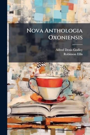 Nova Anthologia Oxoniensis