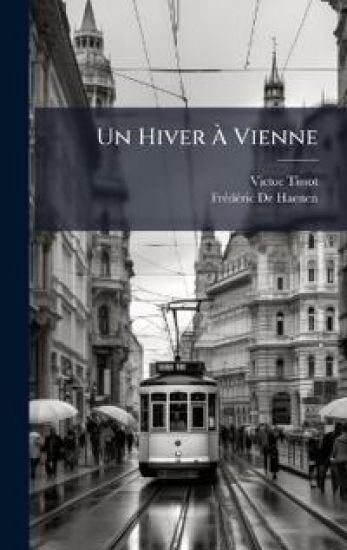 Un Hiver Ã? Vienne