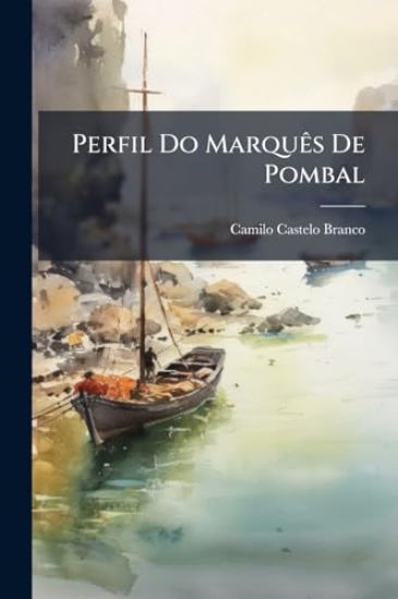 Perfil Do MarquÃas De Pombal