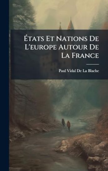 Ã?tats Et Nations De L'europe Autour De La France