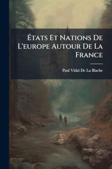 Ã?tats Et Nations De L'europe Autour De La France