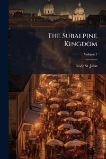 The Subalpine Kingdom
