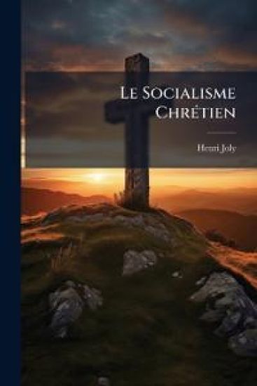 Le Socialisme ChrÃ(c)tien