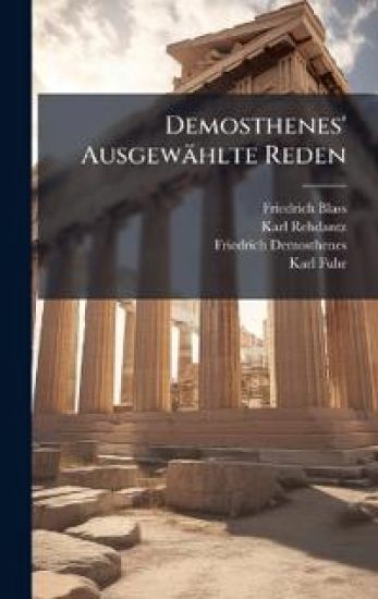 Demosthenes' Ausgewählte Reden