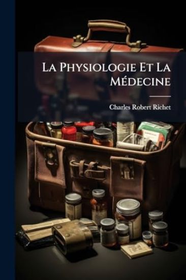 La Physiologie Et La MÃ(c)decine
