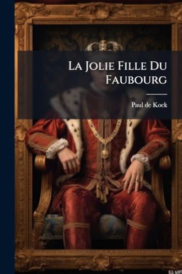La Jolie Fille Du Faubourg