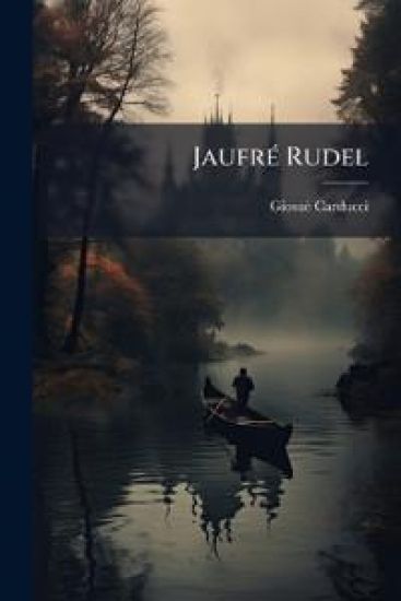 JaufrÃ(c) Rudel