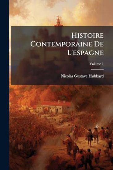 Histoire Contemporaine De L'espagne