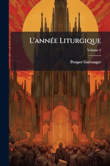 L'annÃ(c)e Liturgique