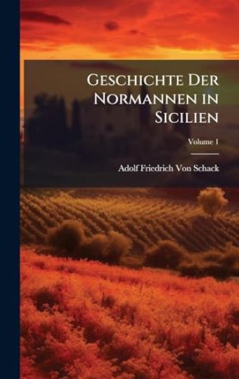 Geschichte Der Normannen in Sicilien