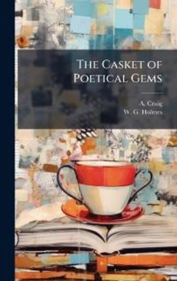 The Casket of Poetical Gems