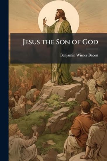 Jesus the Son of God