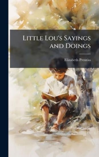 Little Lou's Sayings and Doings
