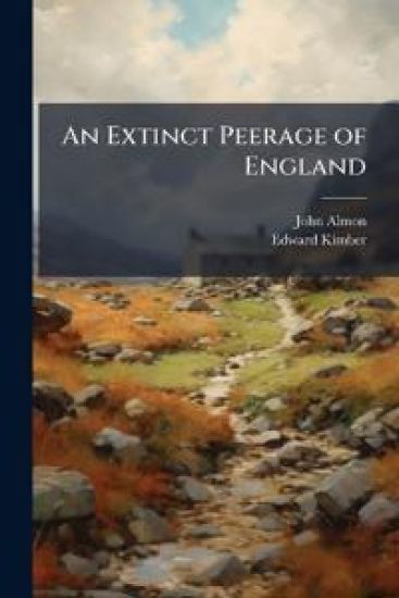 An Extinct Peerage of England