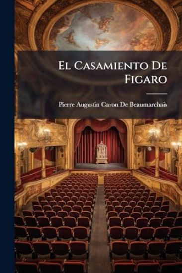 El Casamiento De Figaro