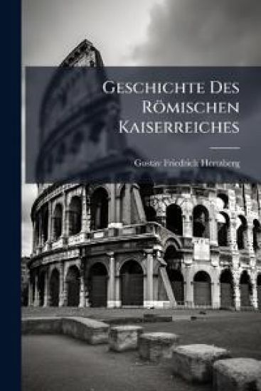Geschichte Des Römischen Kaiserreiches