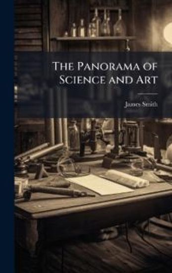 The Panorama of Science and Art