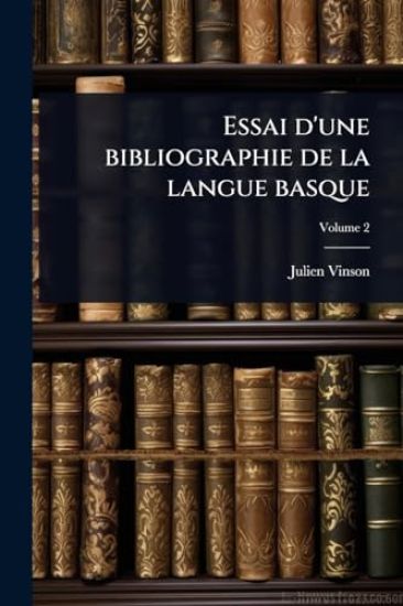 Essai d'une bibliographie de la langue basque