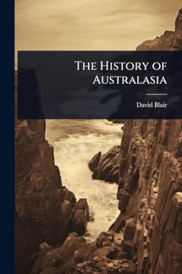 The History of Australasia