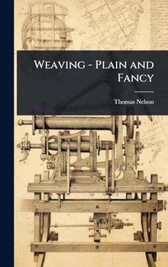 Weaving - Plain and Fancy