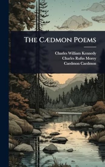 The CÃ]dmon Poems