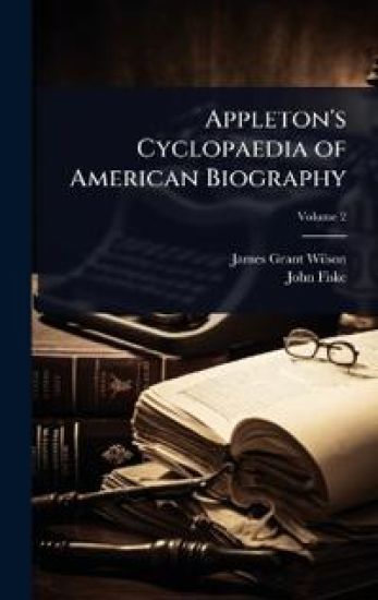 Appleton's Cyclopaedia of American Biography