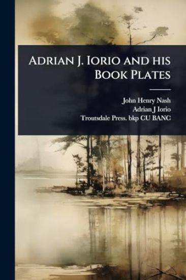 Adrian J. Iorio and his Book Plates