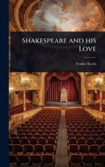 Shakespeare and his Love