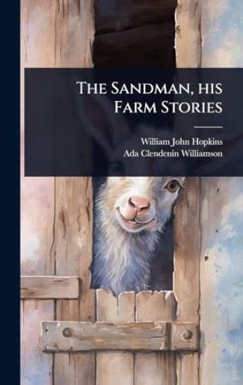 The Sandman, his Farm Stories