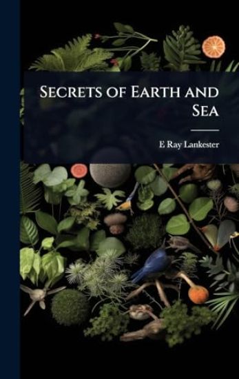 Secrets of Earth and Sea