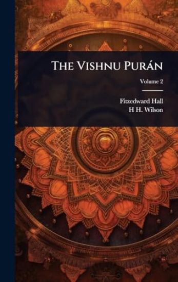 The Vishnu Puràn