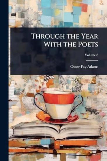 Through the Year With the Poets