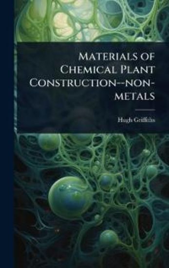 Materials of Chemical Plant Construction--non-metals