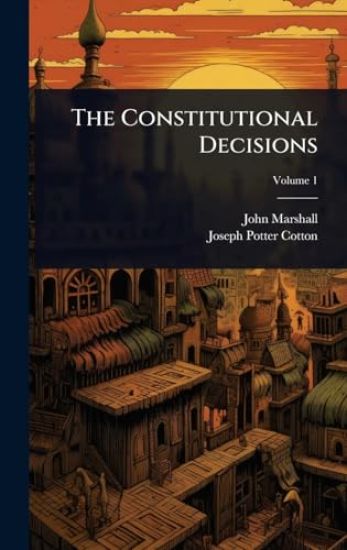 The Constitutional Decisions