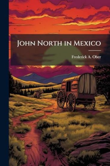 John North in Mexico