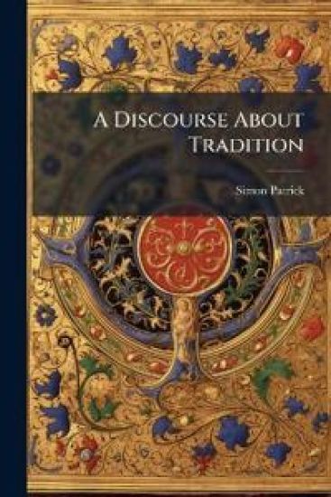 A Discourse About Tradition
