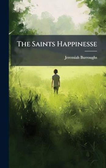 The Saints Happinesse