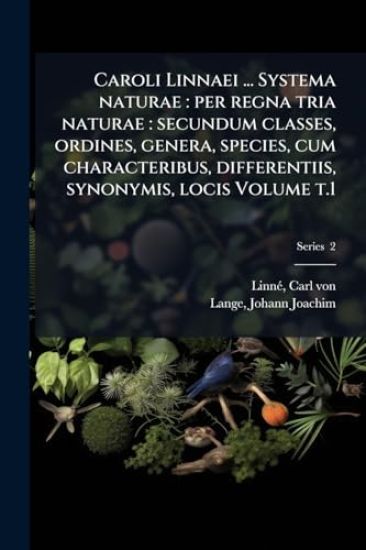 Caroli Linnaei ... Systema naturae