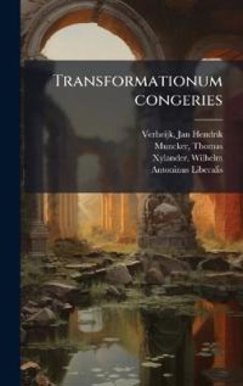 Transformationum congeries