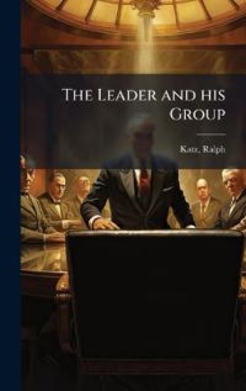 The Leader and his Group