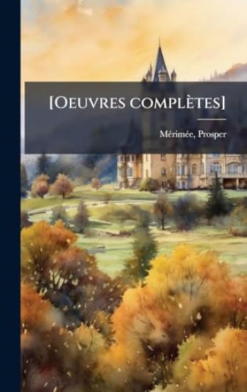 [Oeuvres complètes]