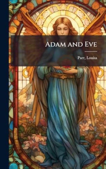 Adam and Eve