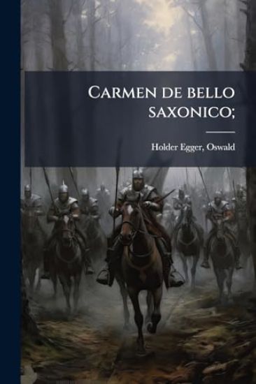 Carmen de bello saxonico;