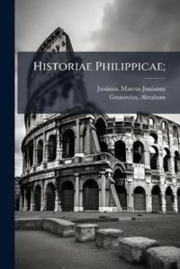 Historiae Philippicae;