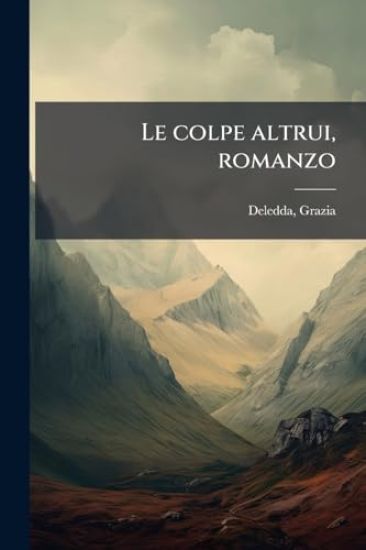 Le colpe altrui, romanzo
