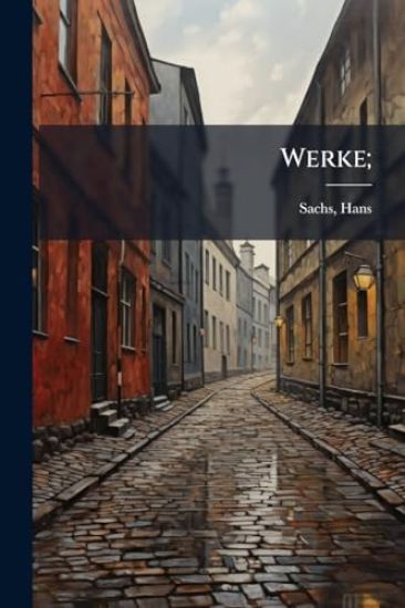 Werke;