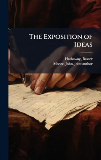 The Exposition of Ideas
