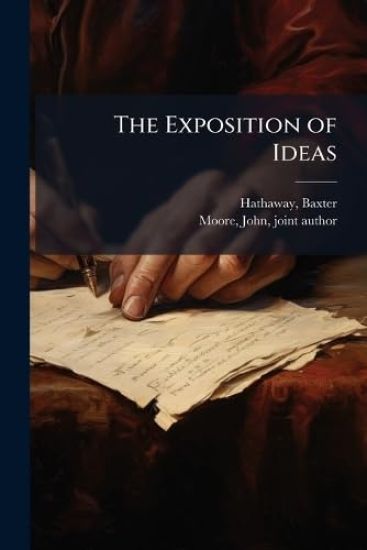 The Exposition of Ideas