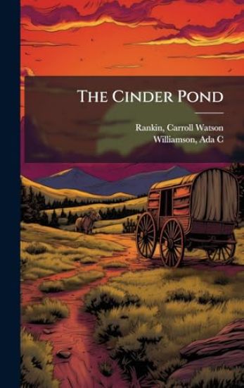 The Cinder Pond