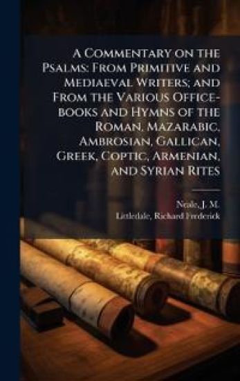 A Commentary on the Psalms